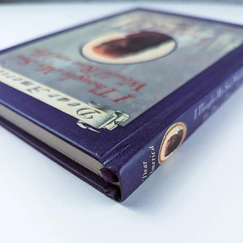 Dear America - I Thought My Soul Would Rise & Fly: Diary of a Freed Girl, 1865